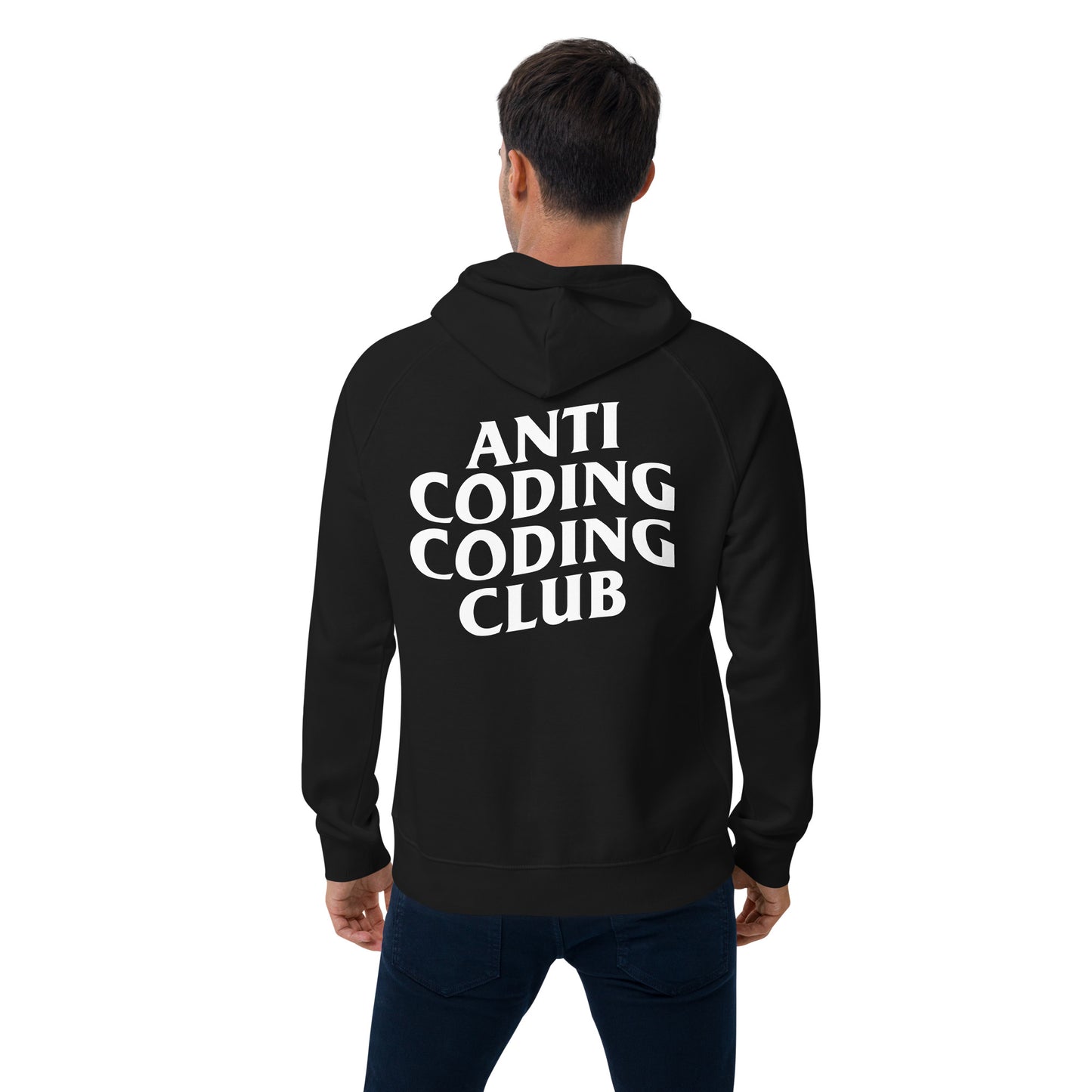 Anti Coding Coding Club - 100% Organic Cotton Hoodie